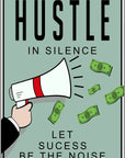 Plakat - Hustle in silence citat - admen.dk