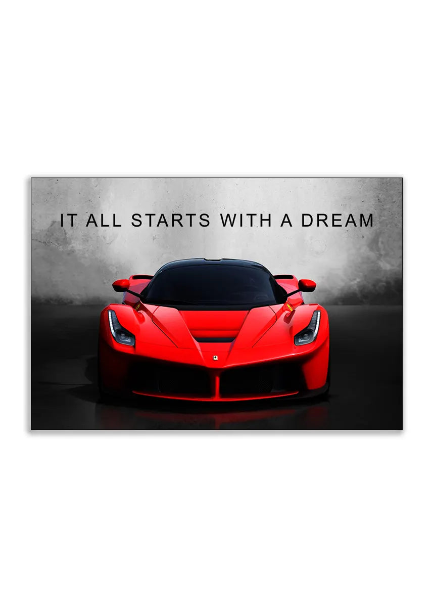 Plakat - It all starts with a dream - Rød Ferrari - admen.dk