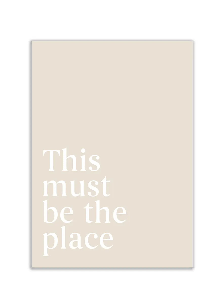 Plakat - This must be the place citat - admen.dk