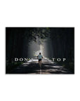 Plakat - Dont stop citat - admen.dk