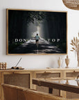 Plakat - Dont stop citat - admen.dk