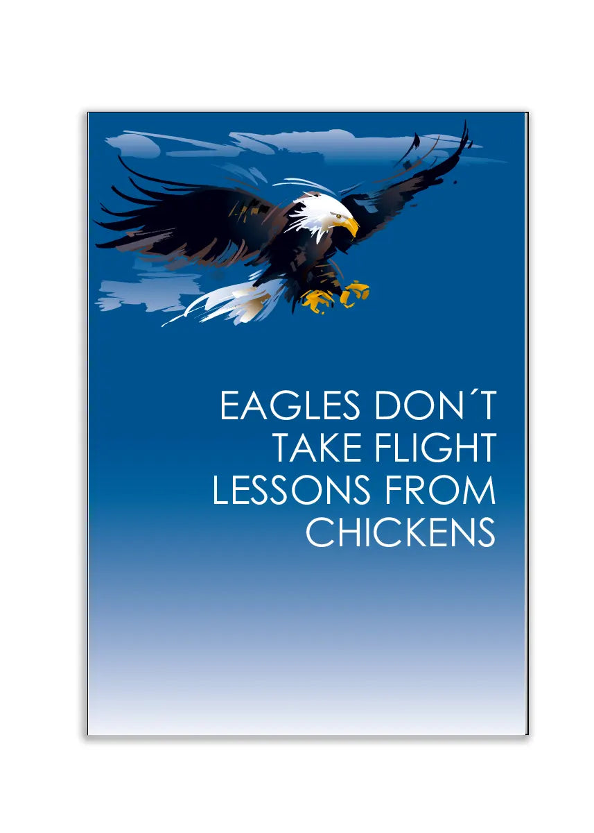 Plakat - Eagles - Dont take flight citat - admen.dk