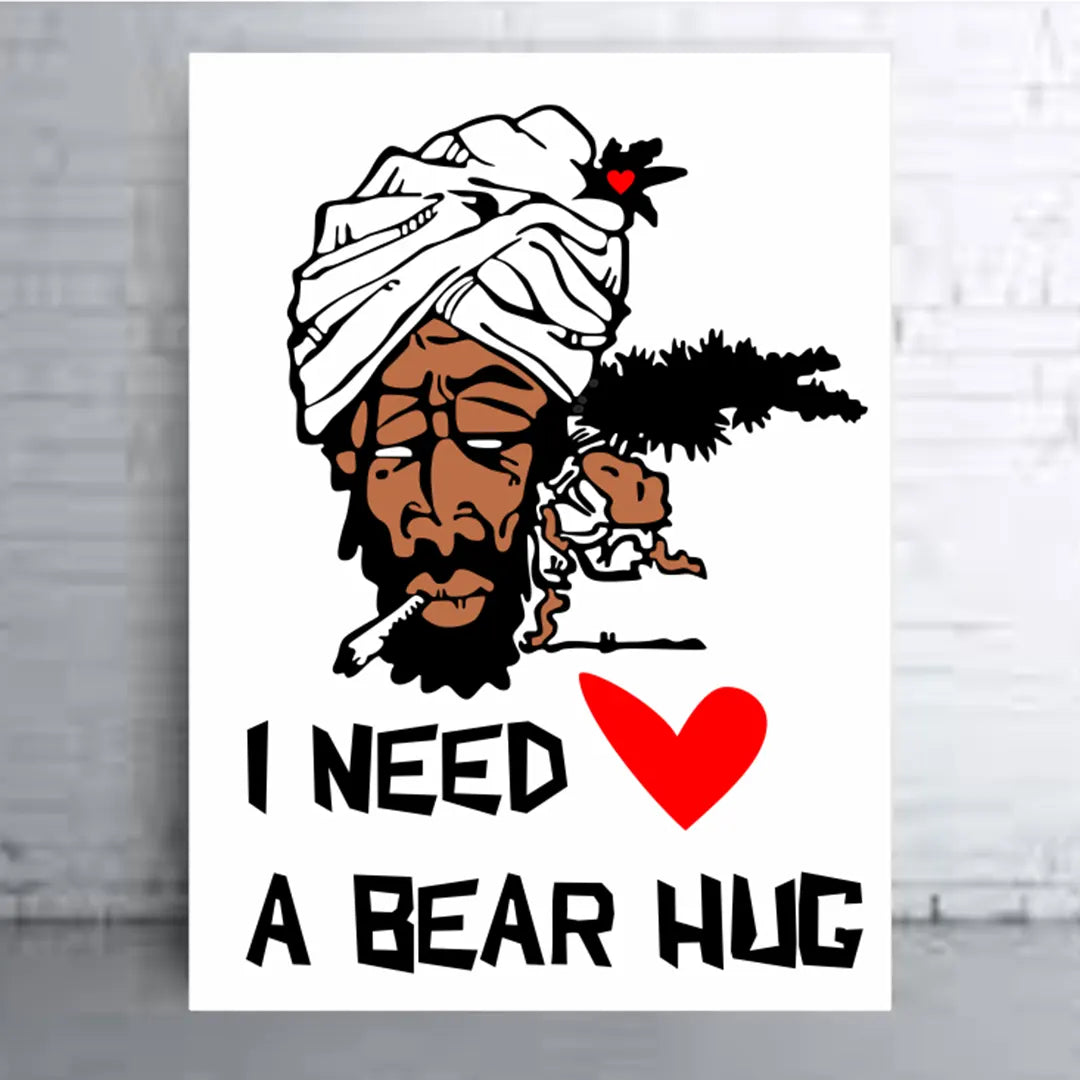 Plakat - I need a bear hug citat - admen.dk