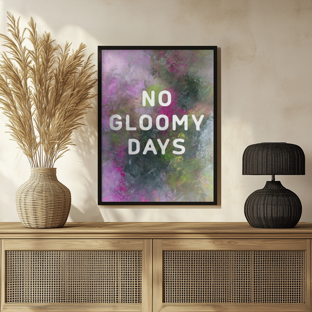 Plakat - No gloomy days (green)