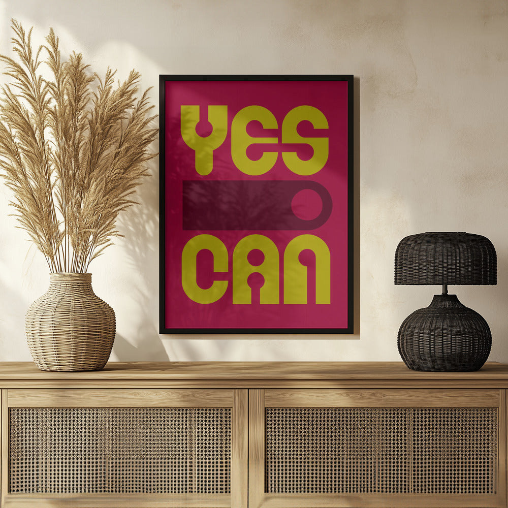 Plakat - Yes I Can