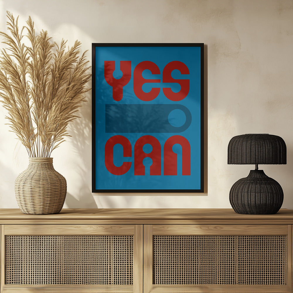 Plakat - Yes I Can