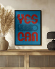 Plakat - Yes I Can