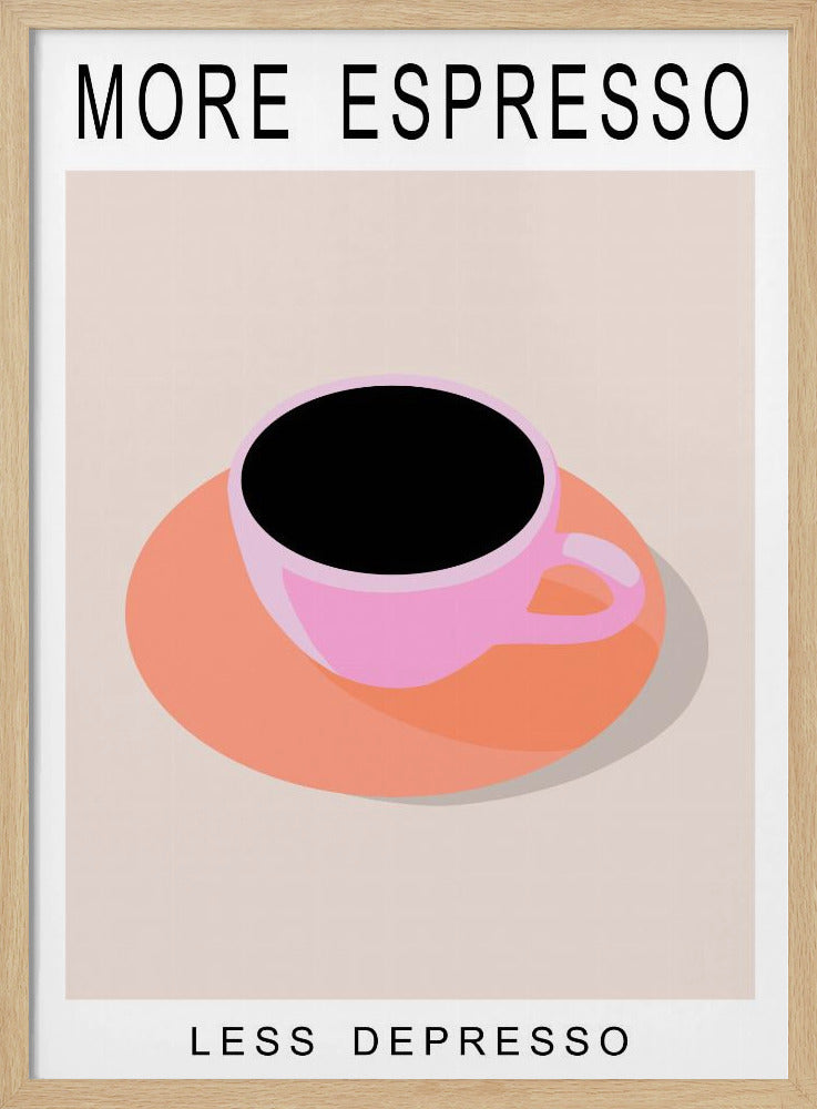 Plakat - More Espresso Less Depresso