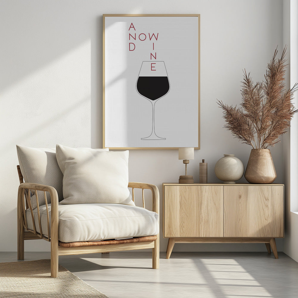 Plakat - And Now Wine