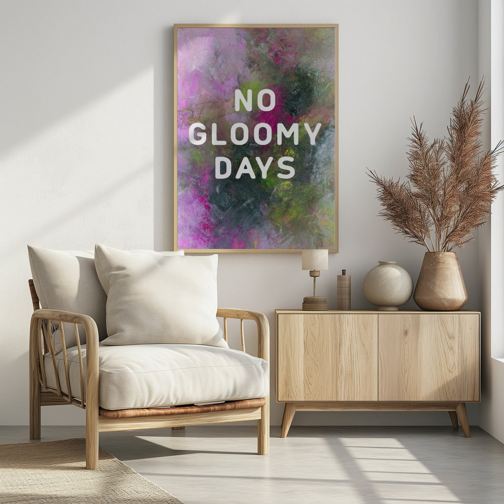 Plakat - No gloomy days (green)