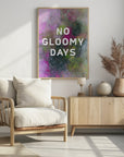 Plakat - No gloomy days (green)