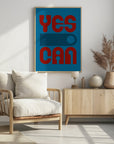 Plakat - Yes I Can