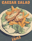 Poster - Caesar Salad With Fries