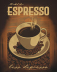 Plakat - More Espresso   Less Depresso