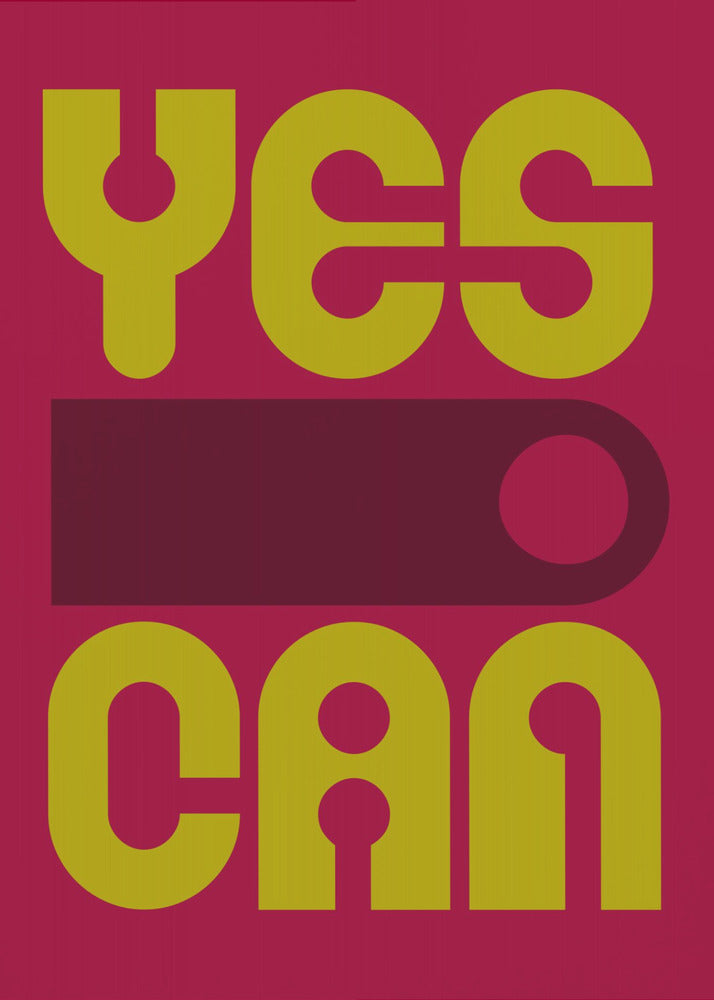 Plakat - Yes I Can