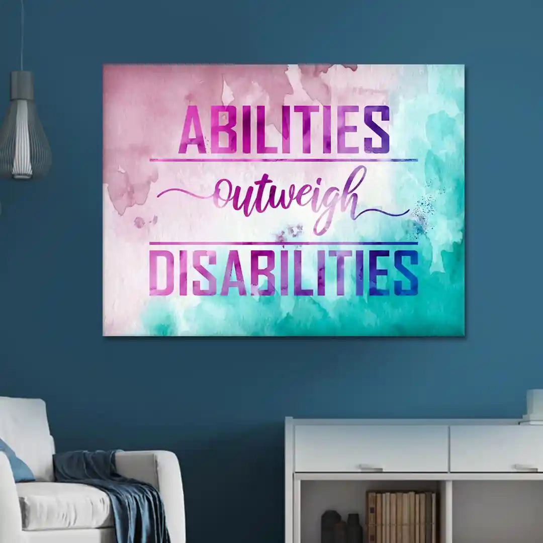 Plakat - Abilities outweigh disabilities